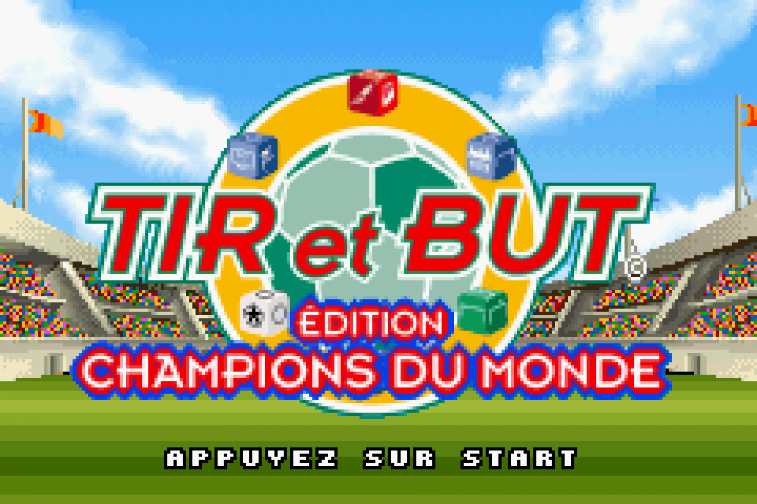 Tir et But - Edition Champions du Monde